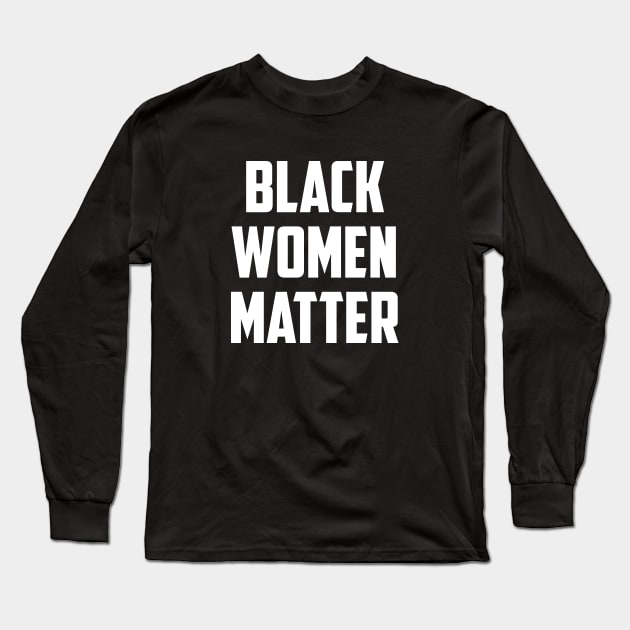 Black Women Matter | African American Long Sleeve T-Shirt by UrbanLifeApparel